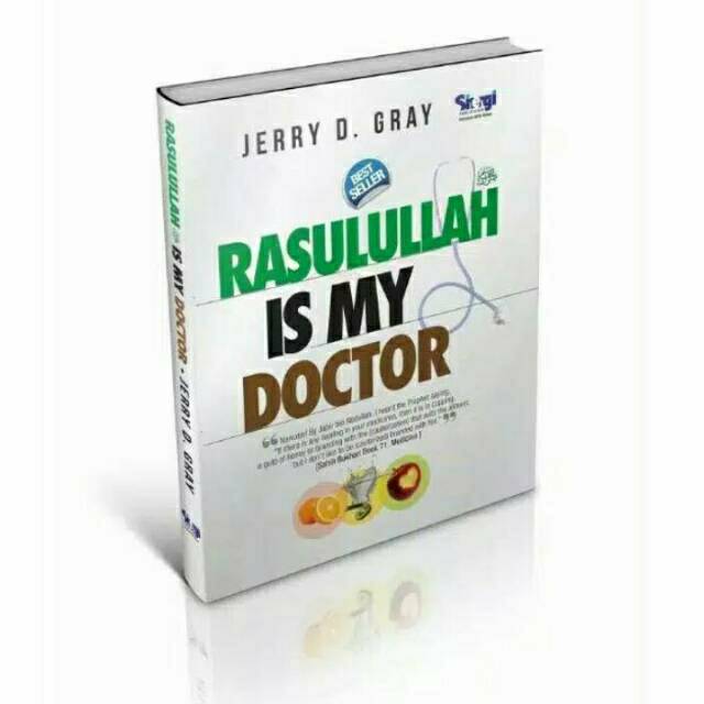 Rasulullah Is My Doctor