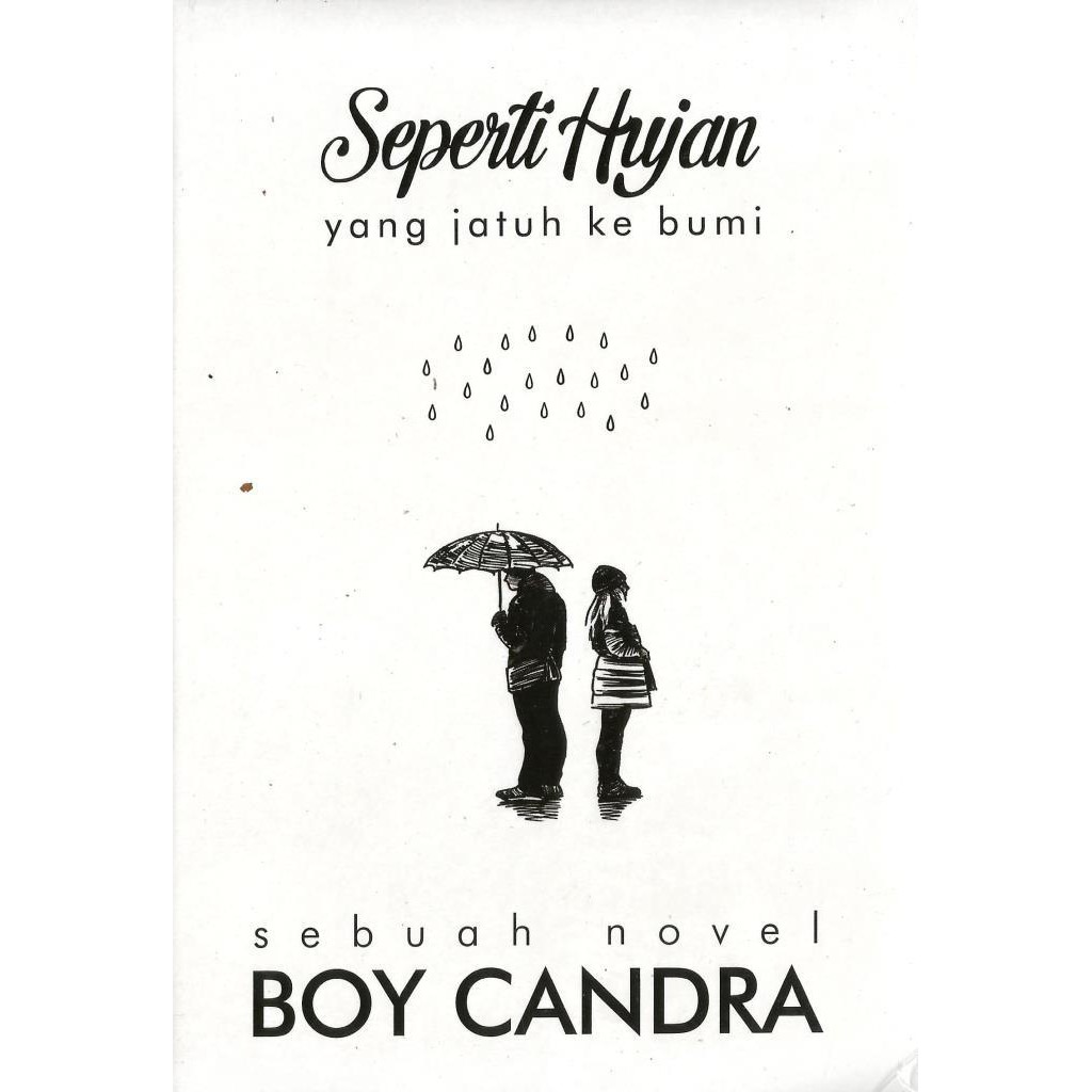 PAKET 2 NOVEL BOY CANDRA SEPERTI HUJAN YANG JATUH KE BUMI DAN SENJA