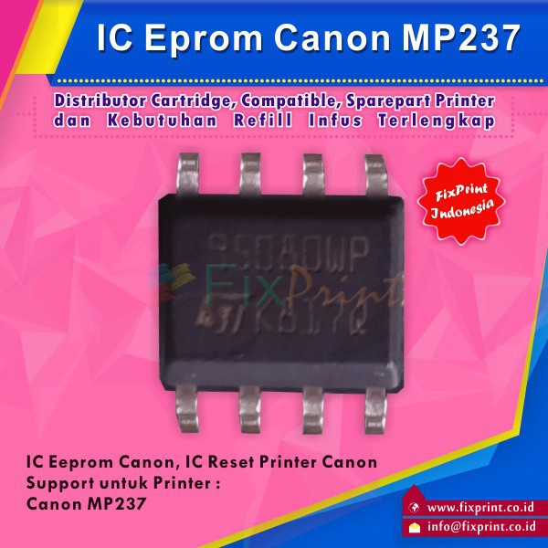 IC Eprom MP237 Canon  IC Eeprom Reset Canon MP237  Murah