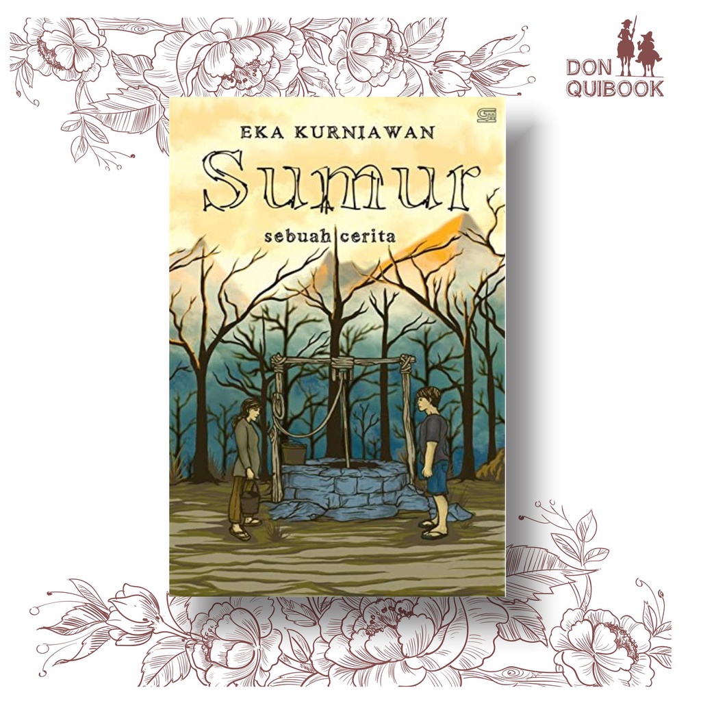 Sumur - Eka Kurniawan