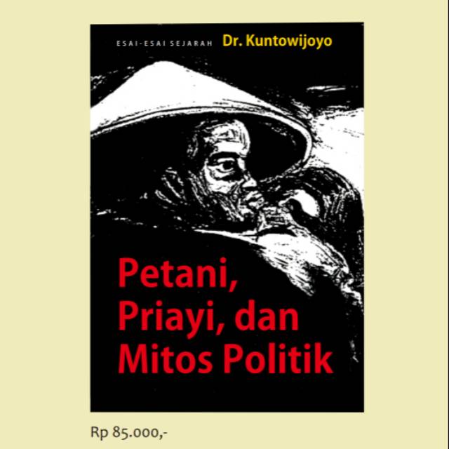 Petani priyayi dan mitos politik