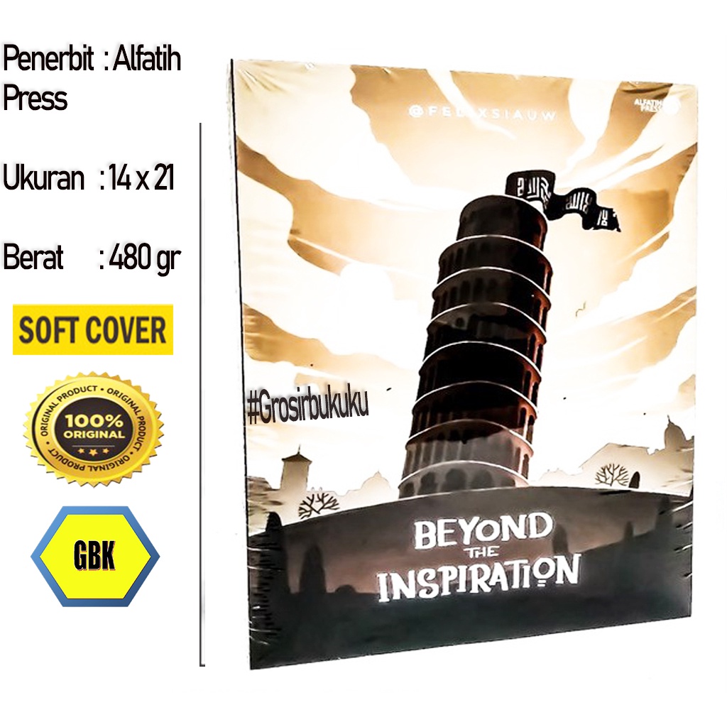 Beyond The Inspiration Karya Felix Siauw - Alfatih Press