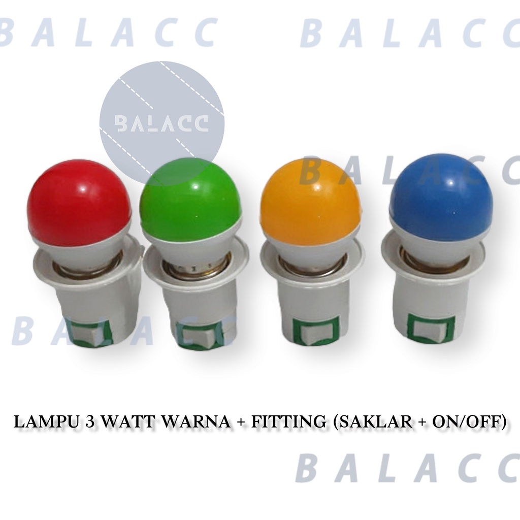 Lampu tidur + fiting colok switch on off 3 watt warna warni