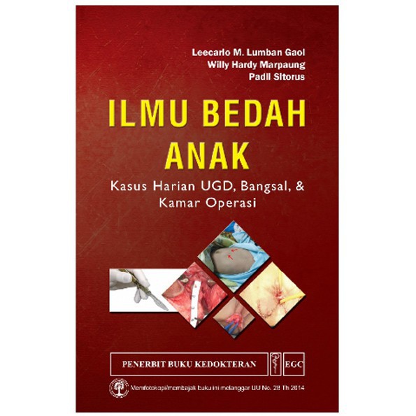 ILMU BEDAH ANAK (KASUS HARIAN UGD, BANGSAL, & KAMAR OPERASI) - LEECARLO M. LUMBAN GAOL