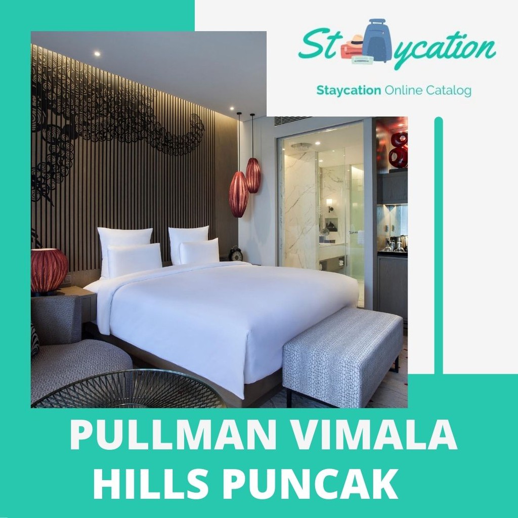 STAYCATION Voucher Hotel Pullman Vimala Puncak