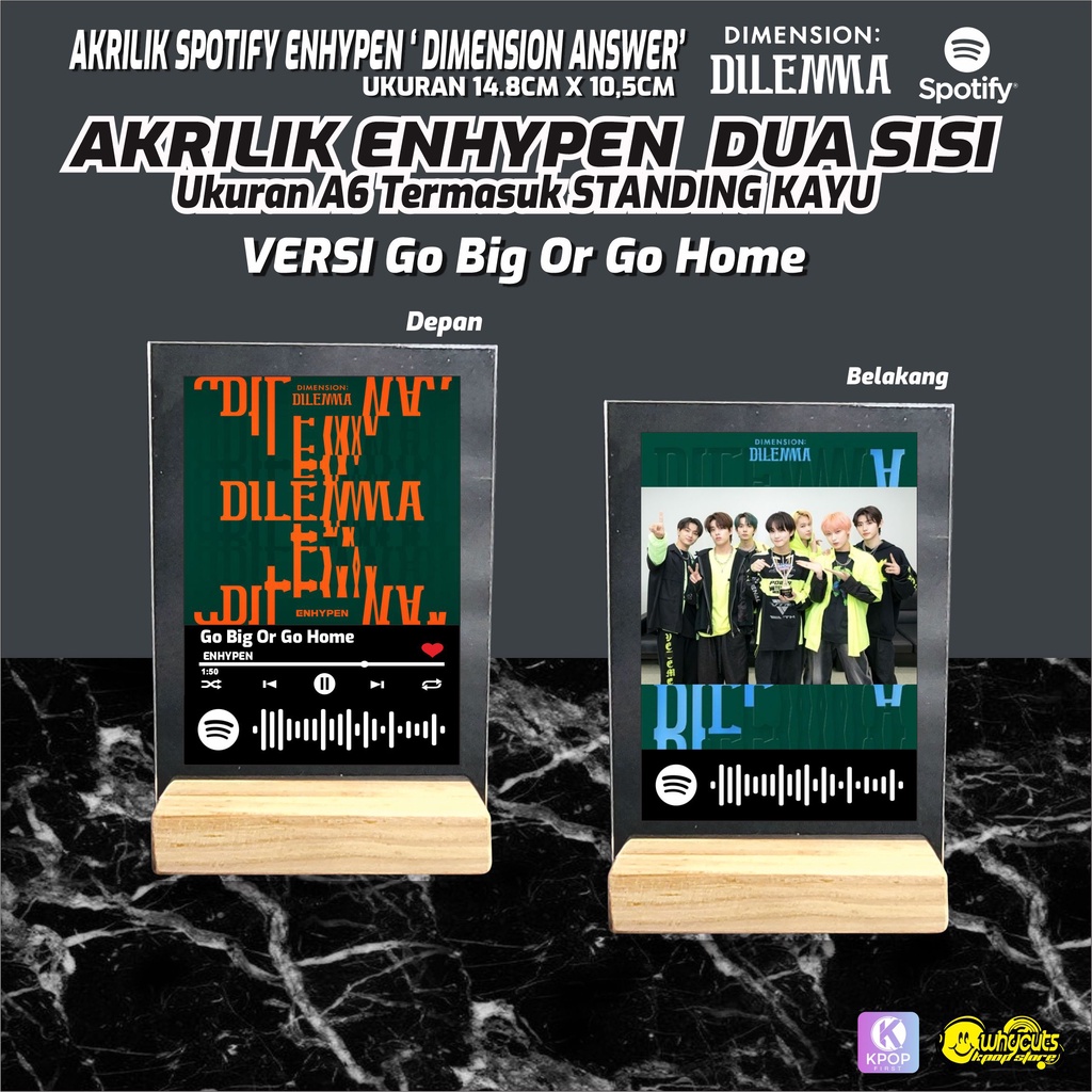 AKRILIK SPOTIFY ENHYPEN DIMENSION DILEMMA &amp; ASNSWER / PRINT 2 SISI FULL LAMINASI GLOSSY DENGAN STAND KAYU