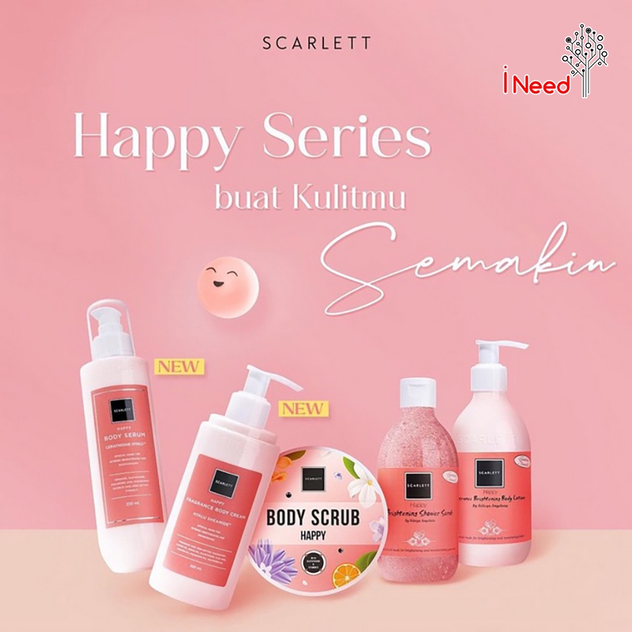 (INEED) SCARLETT WHITENING HAPPY  SERIES BODY LOTION | BODY CREAM | BODY SERUM SABUN HAPPY