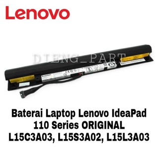 Baterai Laptop Lenovo IdeaPad 110 110-14 110-14isk 110-14-ibr 110-14ast 110-15 110-15acl 110-15ibr 110-15isk L15L6A01 L15L3A03