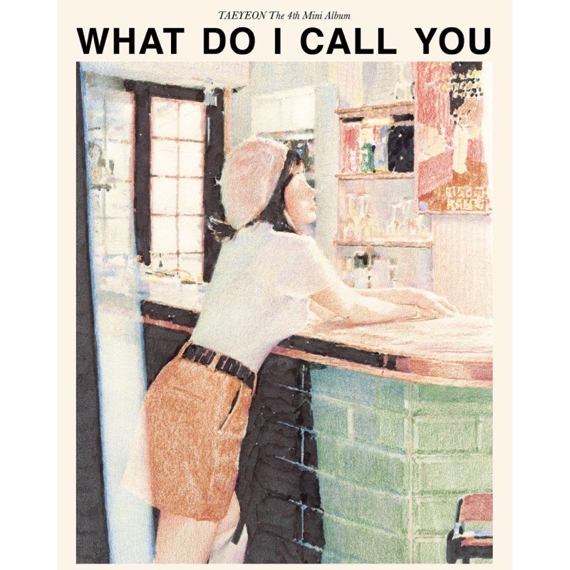 PO REG Taeyeon The 4th Mini Album [What Do I call you]