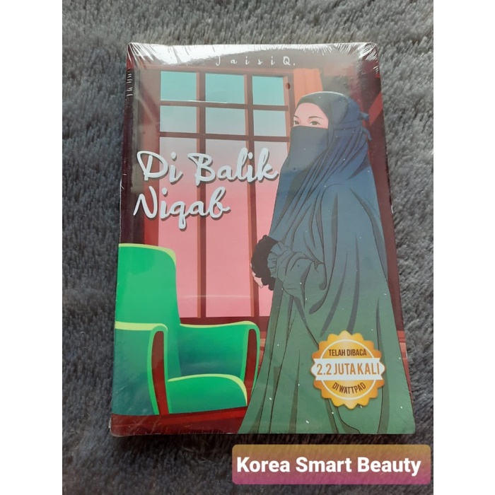 

PROMO!!! NOVEL DI BALIK NIQAB - JAISI Q TERBARU