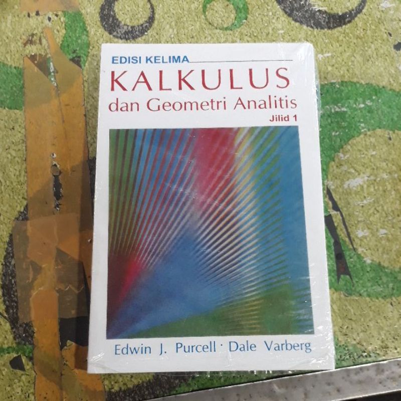 Kalkulus Dan Geometri Analitis jilid 1 Edisi 5
