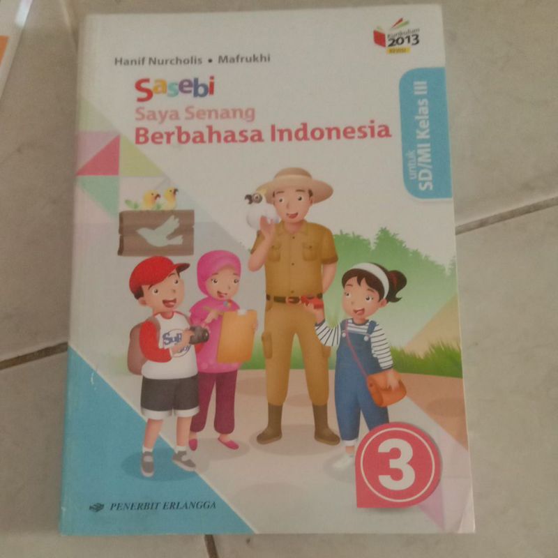 Jual Buku Saya Senang Berbahasa Indonesia Kelas 3 Sd Kurikulum 2013 ...