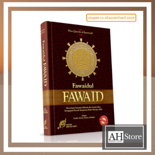Fawaidul Fawaid | Kumpulan Faidah (intisari) Dalam Islam