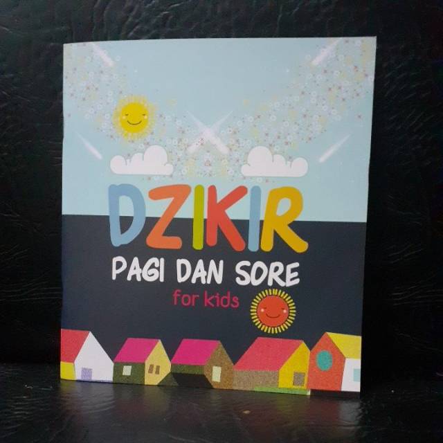 Dzikir pagi dan sore for kids / pustaka an nahl