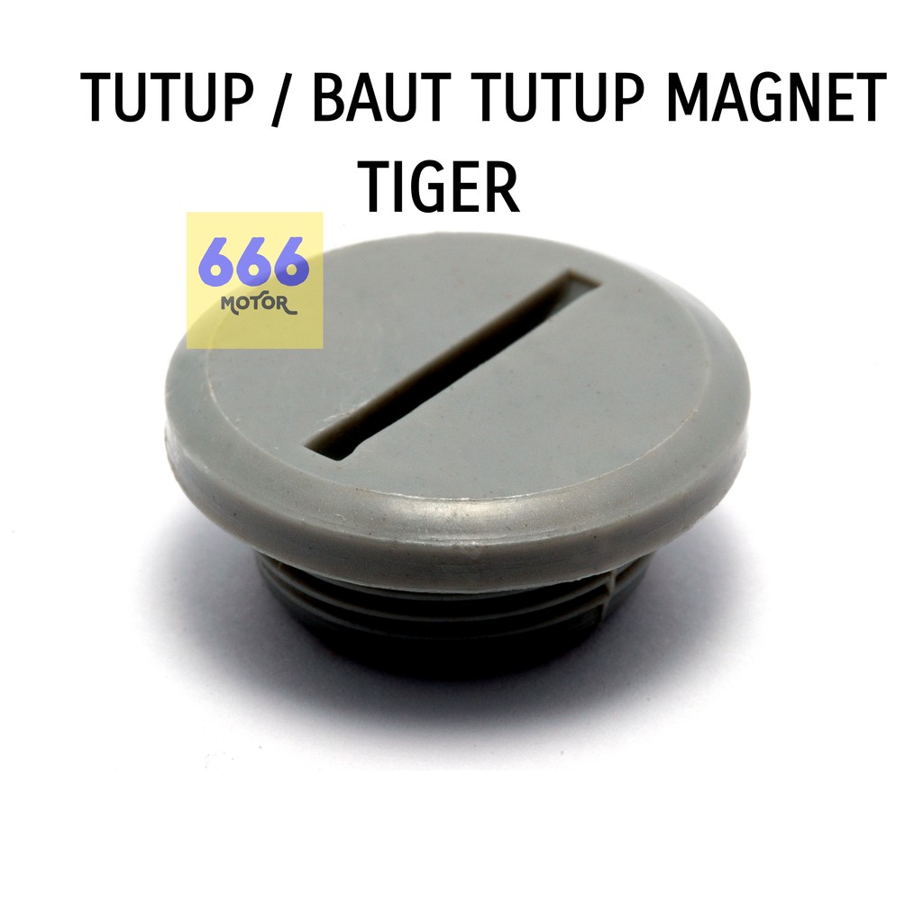 TUTUP / BAUT TUTUP MAGNET TIGER