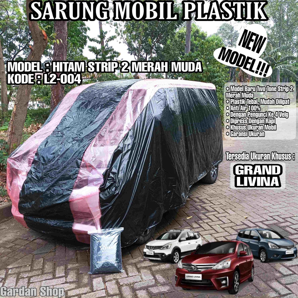 Sarung Mobil Plastik GRAND LIVINA Hitam Strip 2 Merah Muda Full Anti Air Full Waterproof