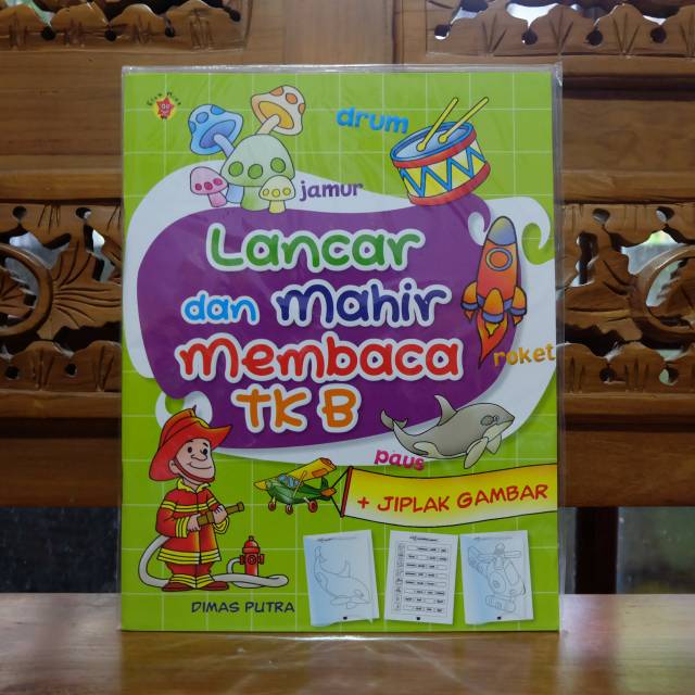Buku Aktivitas Anak. Lancar dan Mahir Membaca Untuk TK B