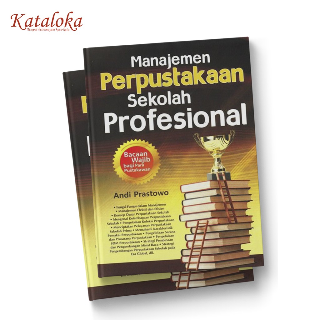 

Manajemen Perpustakaan Sekolah Profesional