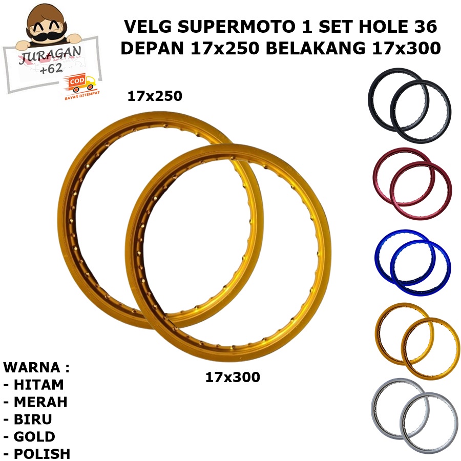 VELG SET SUPERMOTO RING 17 250 300 17x250 17x300 HOLE 36 PELEK VELEG SUPER MOTO 17-250 17-300 KLX DTRACKER D TRACKER CRF WR