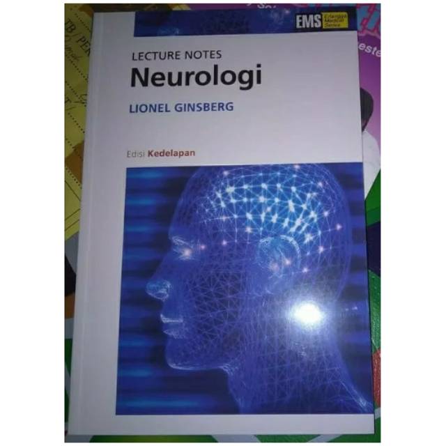 

Lecture Notes Neurologi Edisi Ke 8 - Lionel Ginsberg