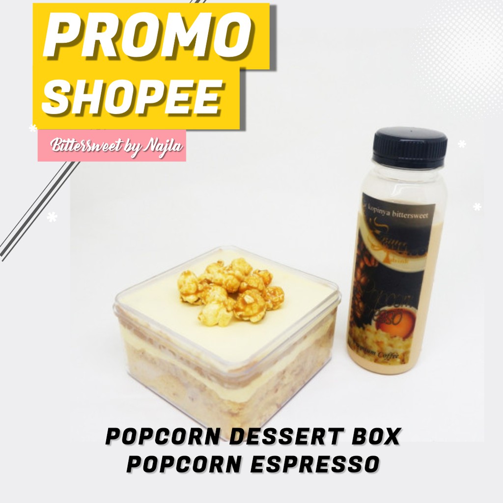 

POPCORN DESSERT BOX & POPCORN ESPRESSO