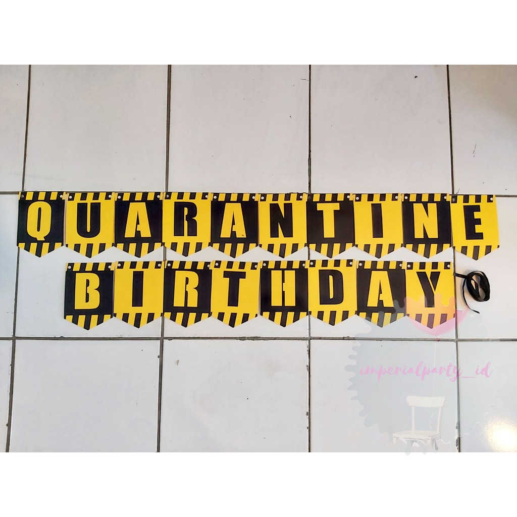 Banner Bunting Flag Happy Birthday Quarantine Karantina Covid PSBB