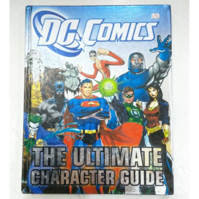 BUKU DC COMICS THE ULTIMATE CHARACTER GUIDE