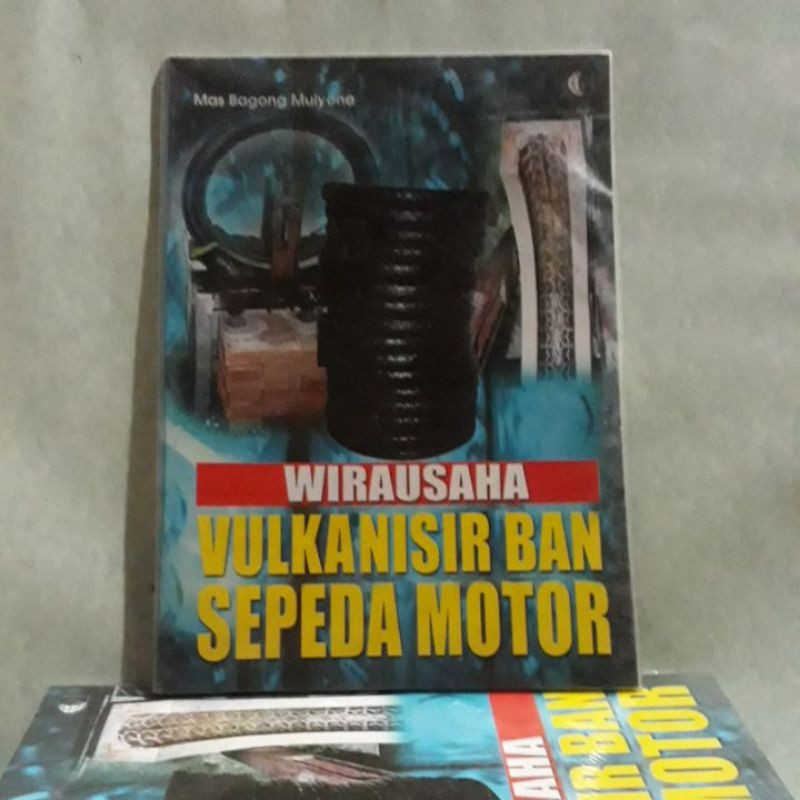 Buku Keterampilan - Wirausaha Vulkanisir Ban Sepeda Motor