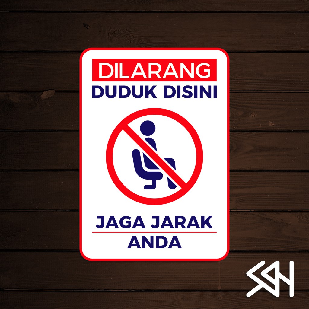 

A4 | Stiker Peringatan | Sticker Warning Sign | DILARANG DUDUK DISINI