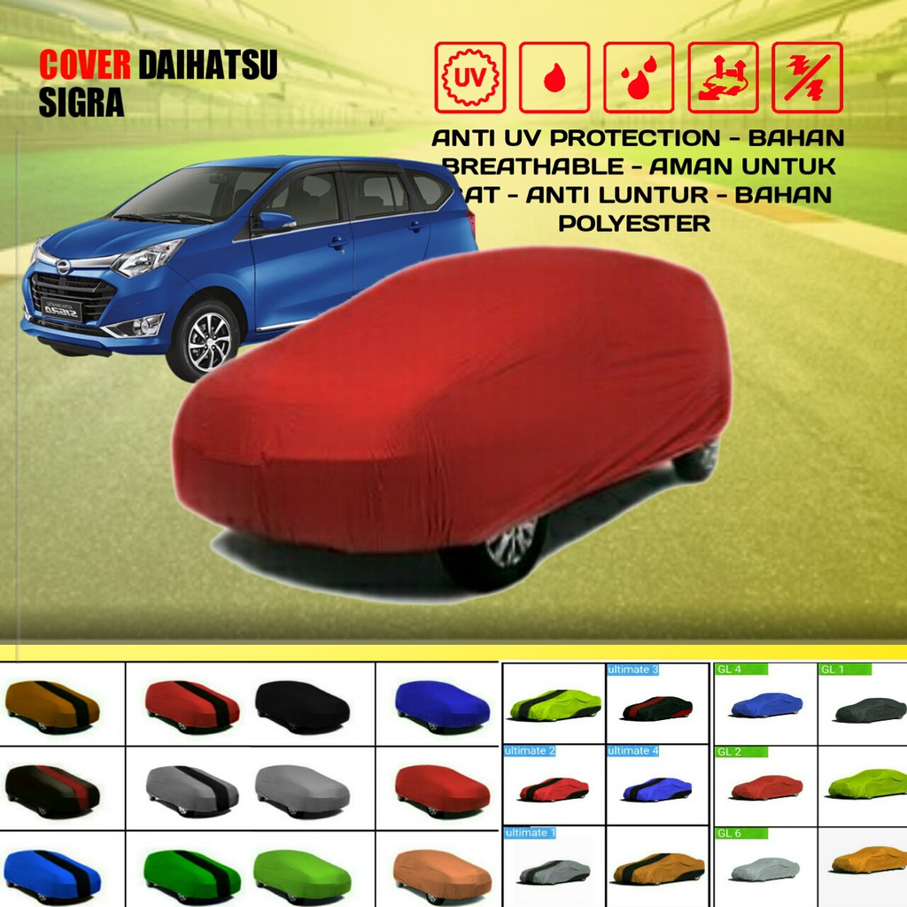 Cover Sarung Penutup Mobil Sigra Outdoor  New 2021 Indoor Anti Panas 2010 Murah Berkualitas