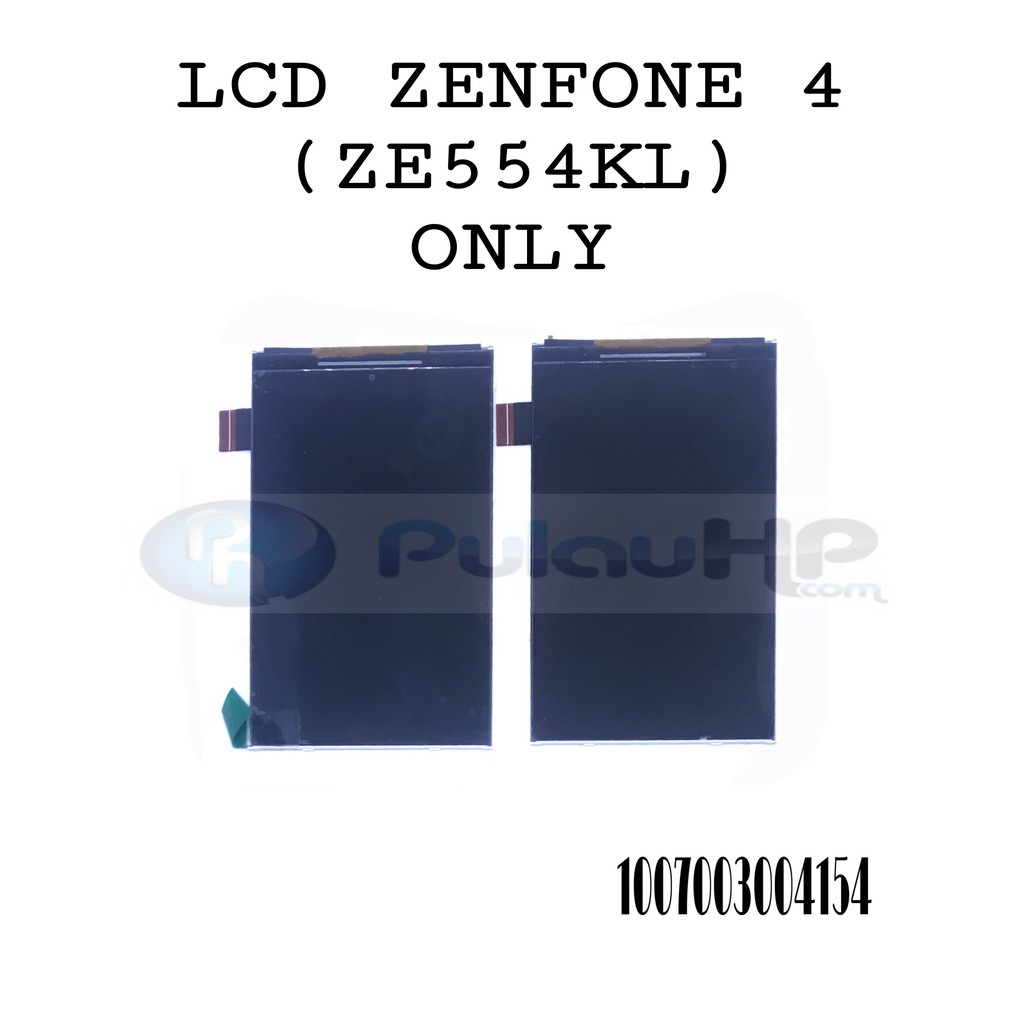 LCD ONLY ASUS ZENFONE 4
