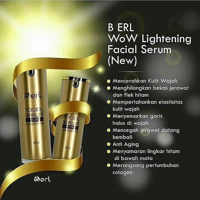 B ERL FACIAL SERUM WAJAH GLOWING ANTI AGING BERL KOSMETIK B ERL COSMETICS berlcosmetics serum wajah