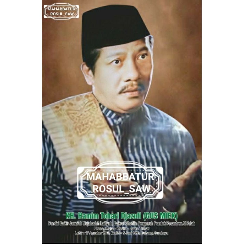 POSTER PHOTO FOTO KH HAMIM TOHARI DJAZULI | GUS MIEK | A3+
