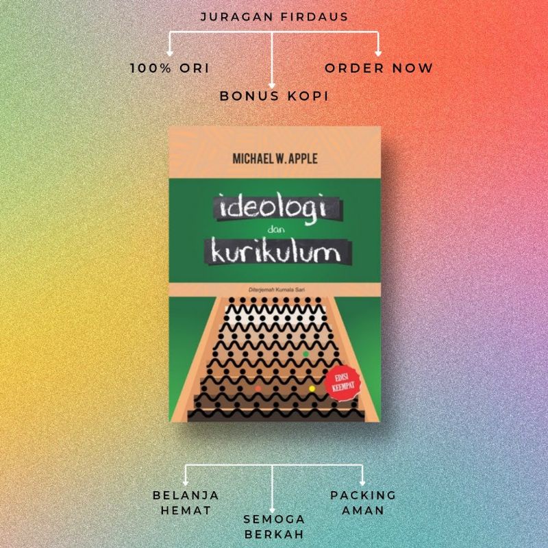 Juragan Firdaus - Ideologi dan Kurikulum - Cantrik Pustaka