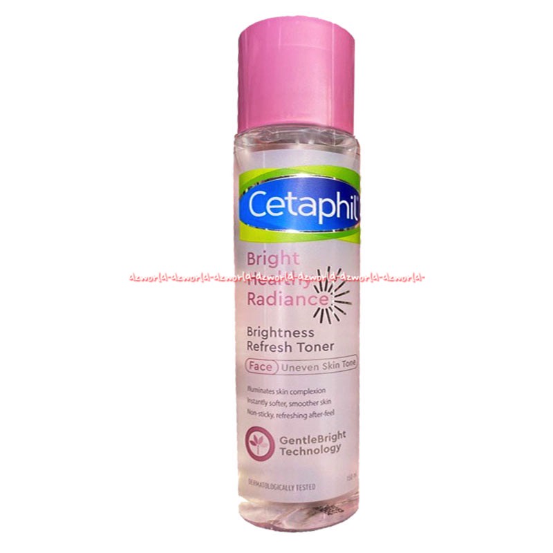 Cetaphil Bright Healthy Brightness Refresh Toner 150ml Tidak Perlu Dibilas Cetapil Chetaphil Penghapus Make Up Makeup Brighthealthy