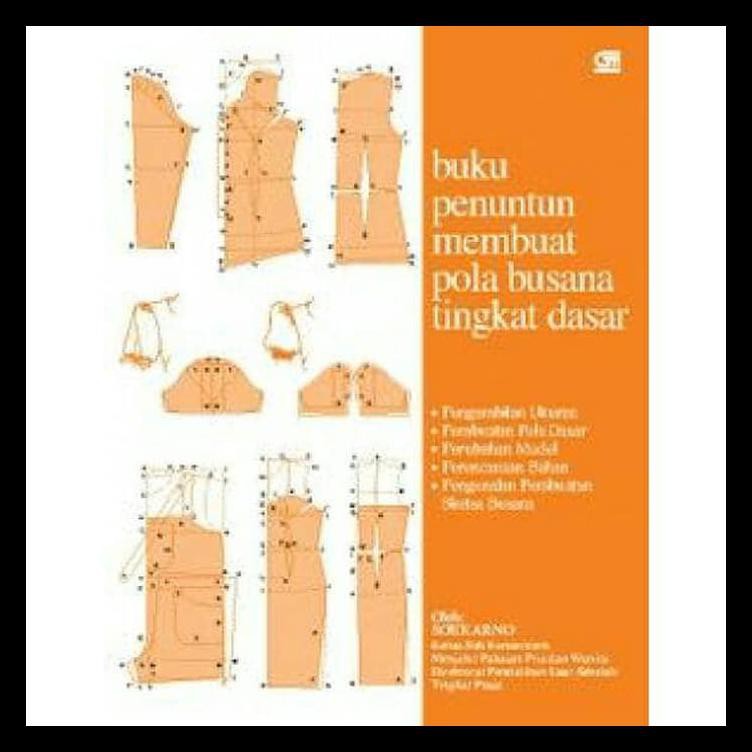 Jual Buku Menjahit " Panduan Membuat Pola Busana Tingkat Dasar ...