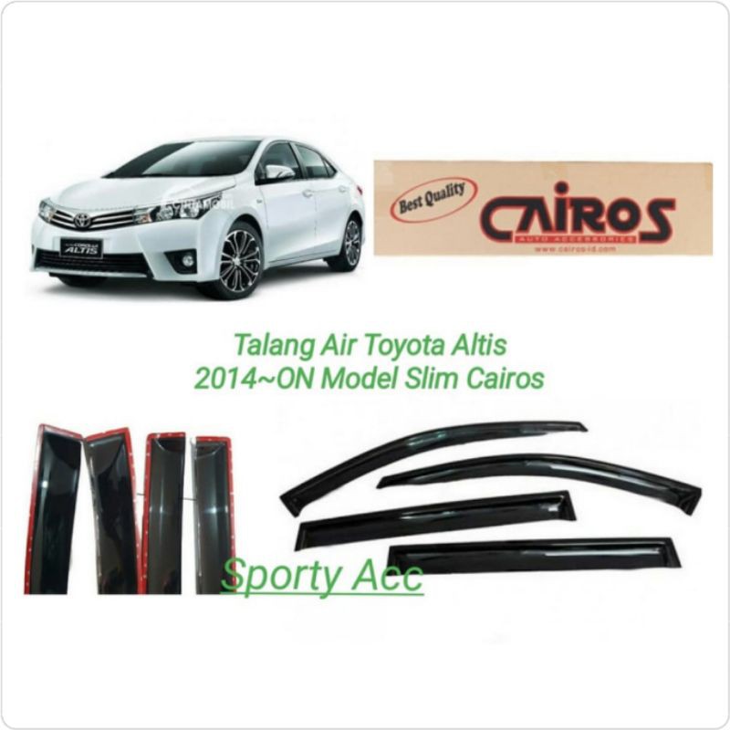 Talang Air Altis 2014-ON Slim Merk Cairos