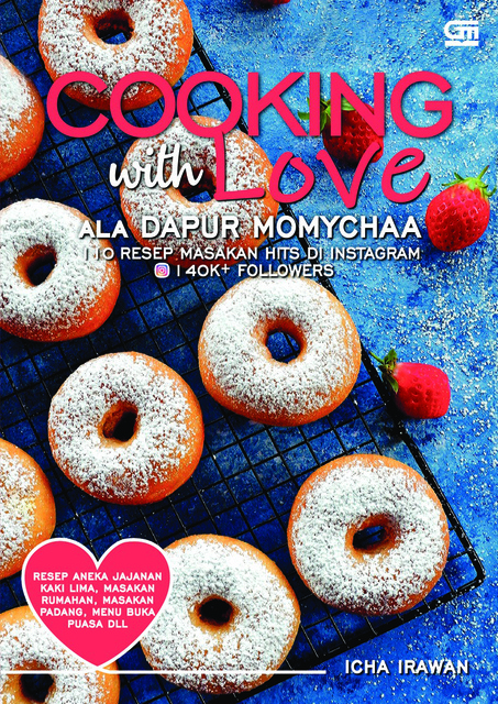 Cooking With Love Ala Dapur Momychaa by ICHA IRAWAN