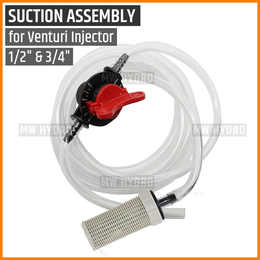 Suction Assembly untuk Venturi Injector - 1/2 & 3/4 Inch