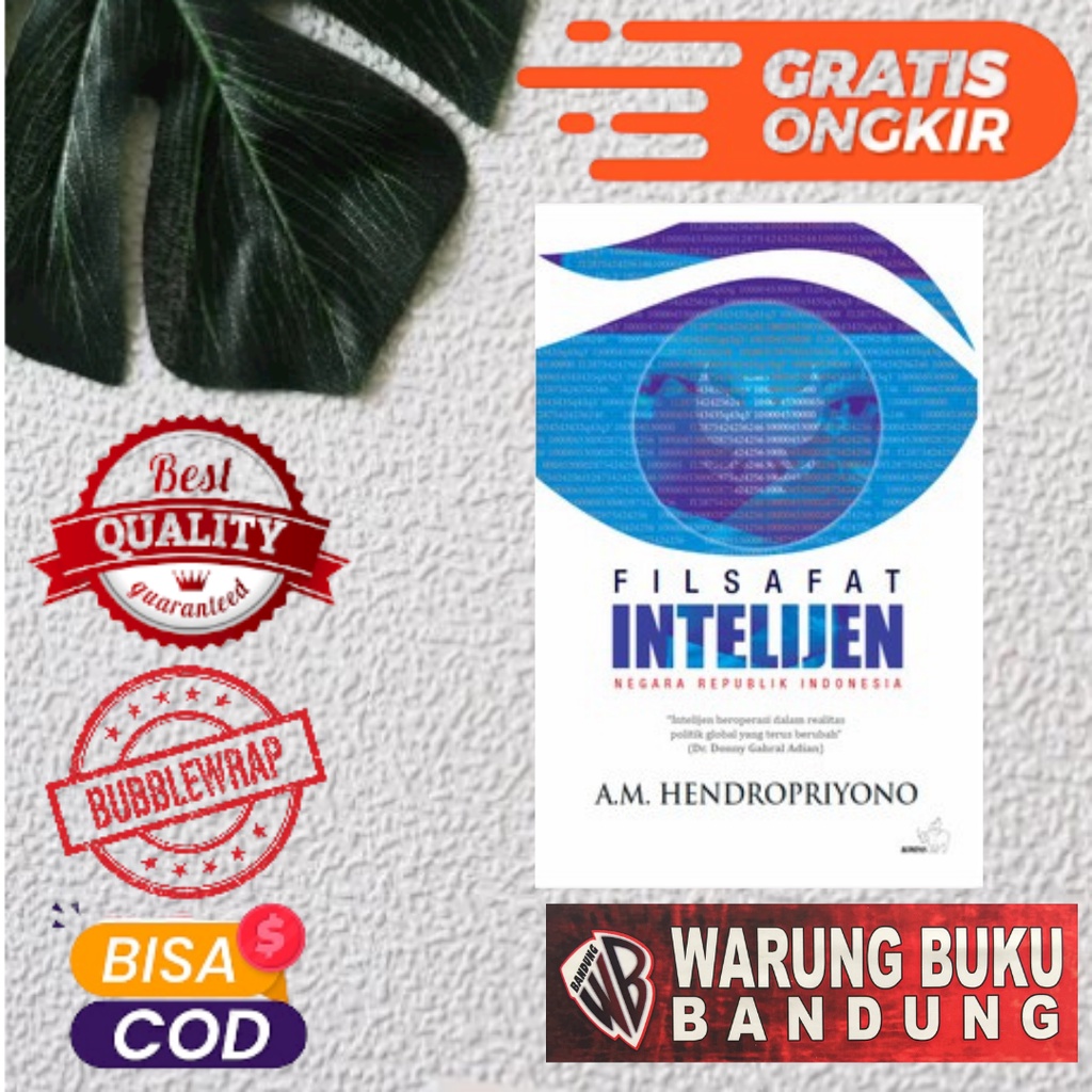 BUKU FILSAFAT INTELIJEN NEGARA REPUBLIK INDONESIA - AM Hendropriyono