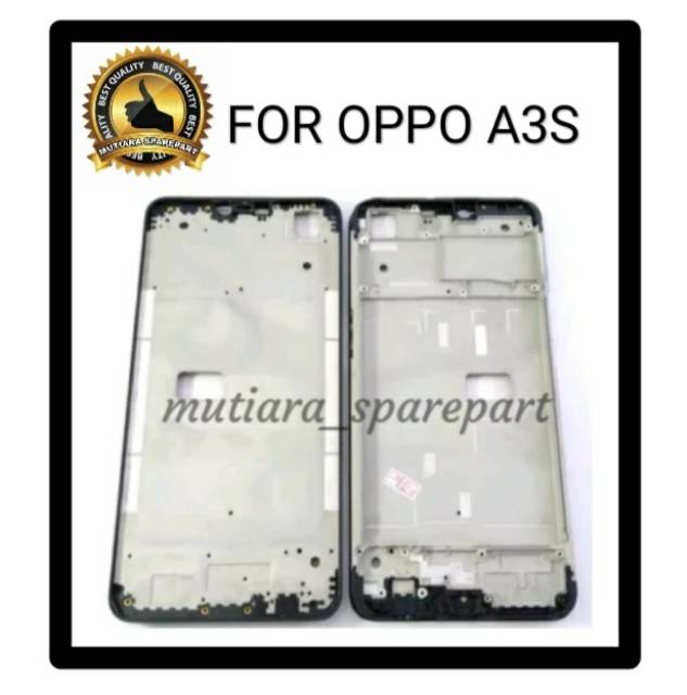 FRAME LCD TULANG TENGAH TATAKAN LCD  OPPO A3S