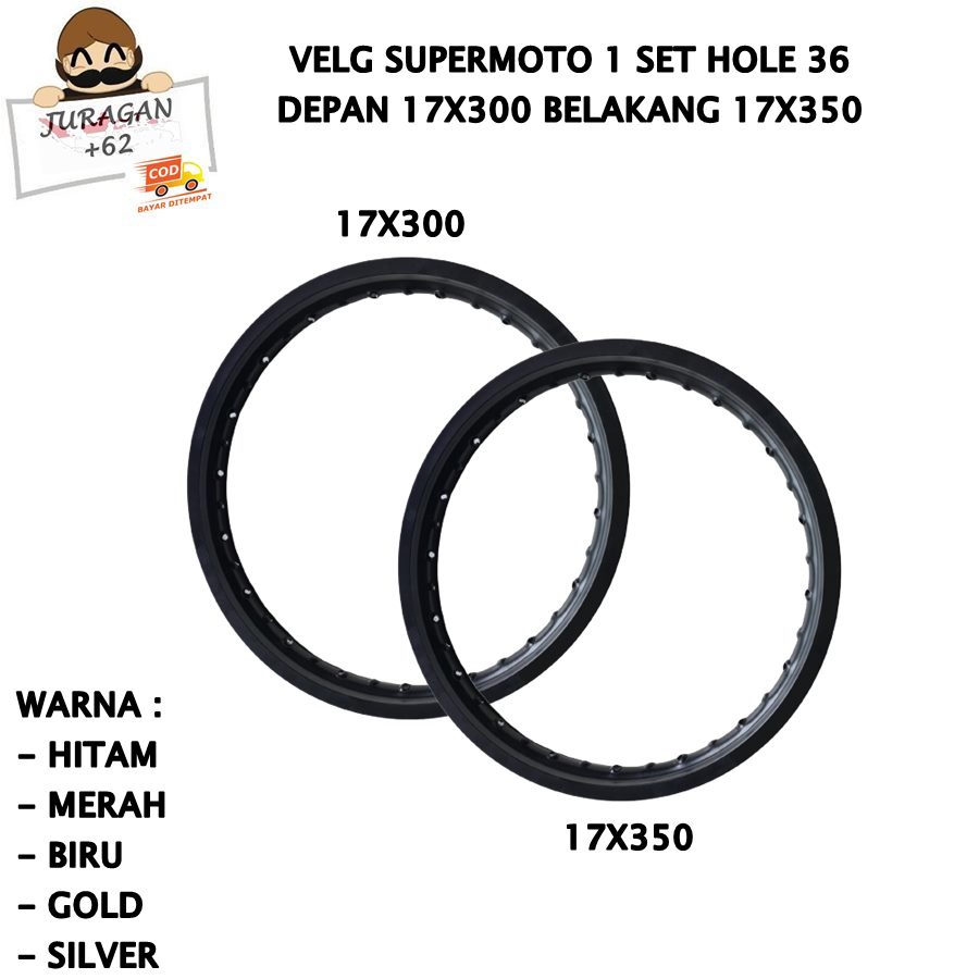 VELG SET SUPERMOTO RING 17 300 350 17x300 17x350 HOLE 36 PELEK VELEG SUPER MOTO 17-300 17-350 KLX DTRACKER D TRACKER CRF WR