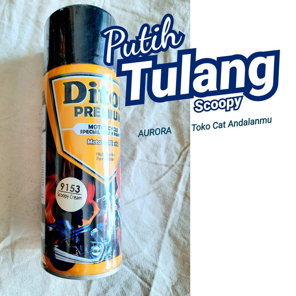 Pilox Diton Premium Scoopy Cream 9153 Putih Tulang Skupy Honda Scopy Skupi White Tahan Bensin 400cc