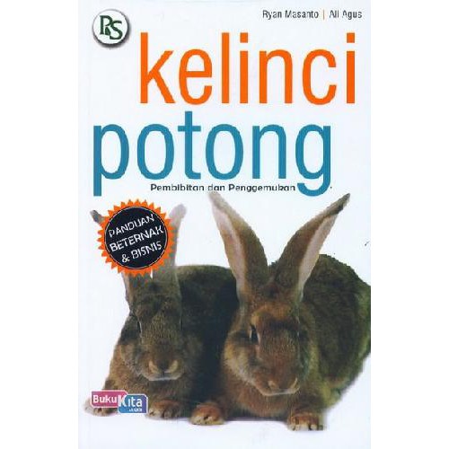 Jual Coverdepan Surabaya Buku Agribisnis Kelinci Potong Pembibitan Dan Penggemukan Shopee