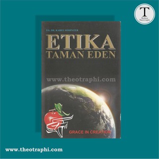 Etika Taman Eden Pdt Dr Karel Sosipater