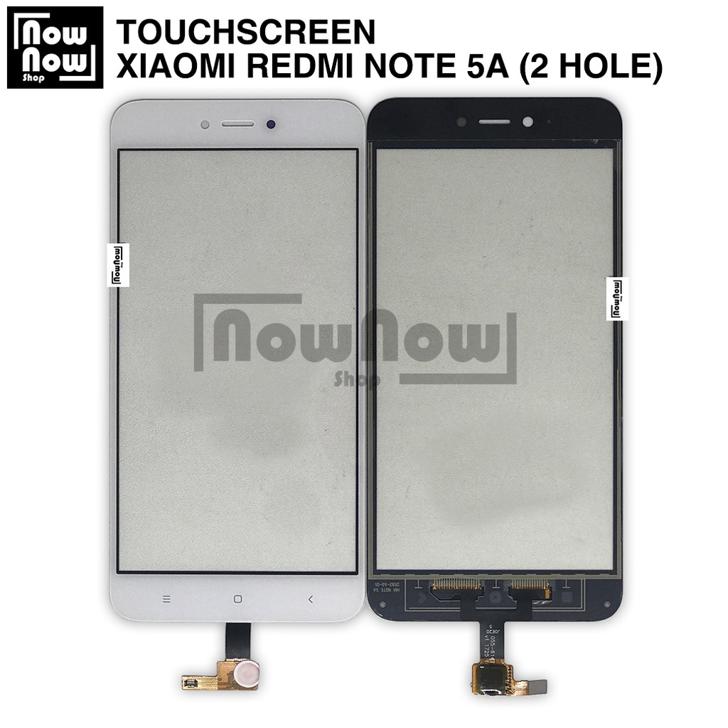 TOUCHSCREEN TS LAYAR SENTUH TC XIAOMI REDMI NOTE 5 REDMI NOTE 5A 2 HOLE LUBANG TOUCH SCREEN