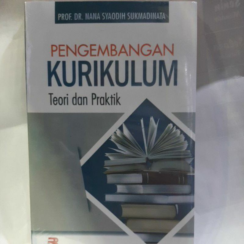 Pengembangan kurikulum teori dan praktik