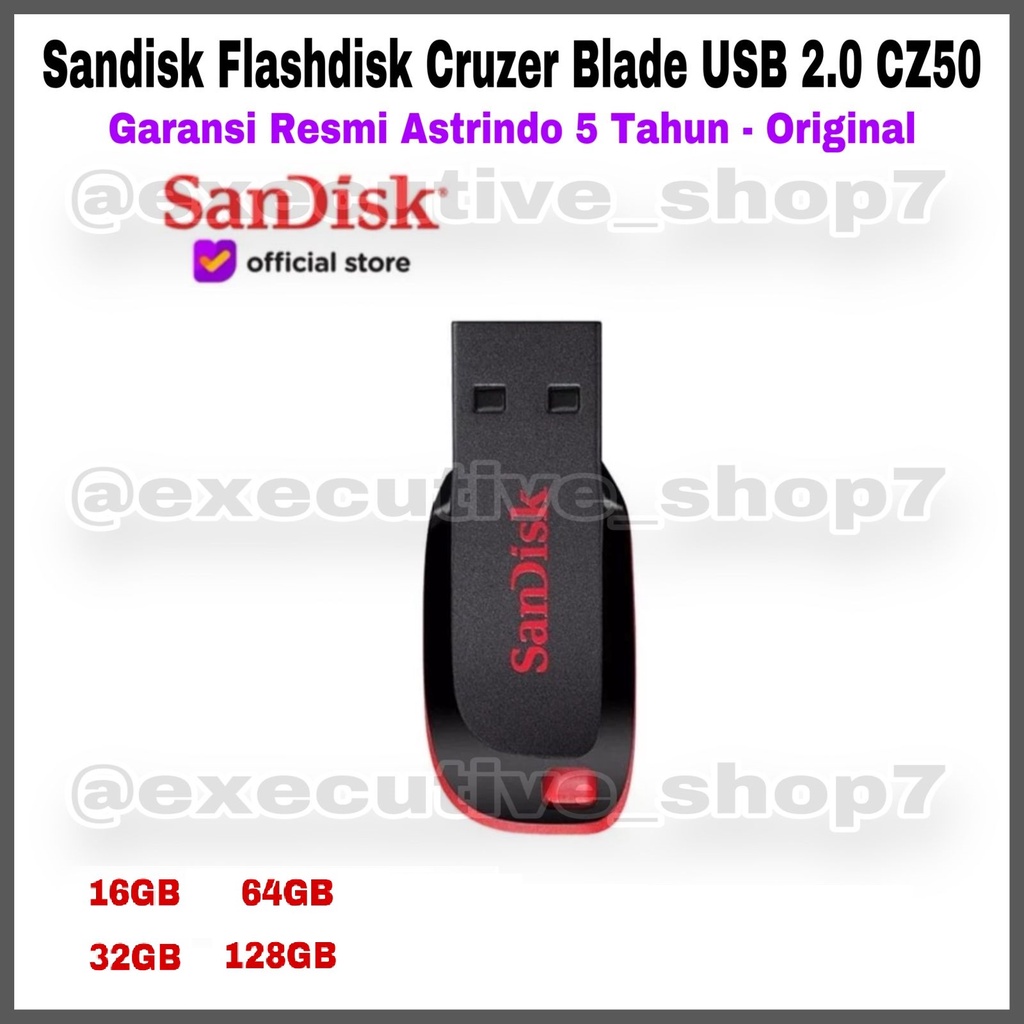 Sandisk Flashdisk Cruzer Blade USB 2.0 CZ50 Garansi Resmi Astrindo 5 Tahun - Original