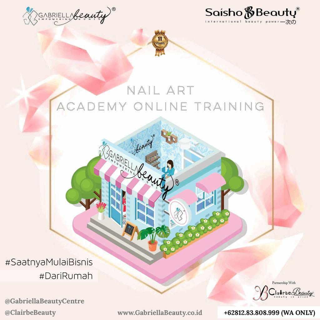 KURSUS ACADEMY NAIL ART ONLINE BY GABRIELLA BEAUTY®️