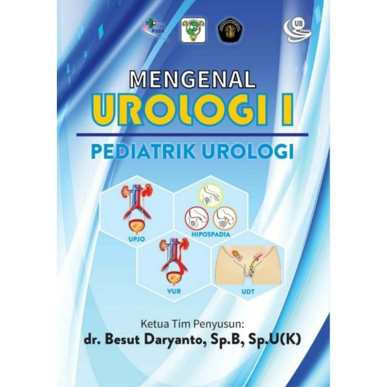 [ Original - UB Press ] Buku Mengenal Urologi I : Pediatrik Urologi